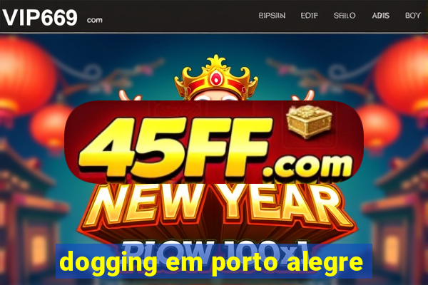 dogging em porto alegre
